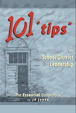 101 Tips for School District Leadership