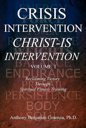 Crisis Intervention Christ-Is Intervention