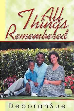 All Things Remembered
