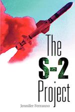 The S-2 Project