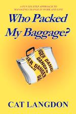 Who Packed My Baggage?