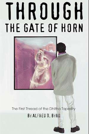 Through the Gate of Horn