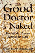 The Good Doctor Is Naked