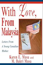 With Love, from Malaysia