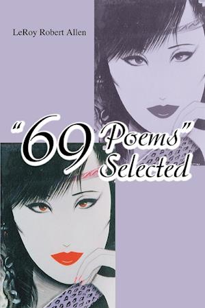 69 Poems Selected