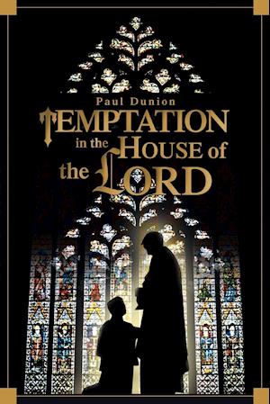 Temptation in the House of the Lord