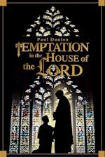 Temptation in the House of the Lord