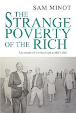 The Strange Poverty of the Rich