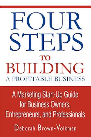 Four Steps to Building a Profitable Business