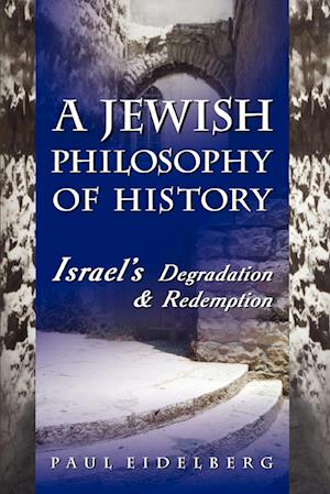 A Jewish Philosophy of History