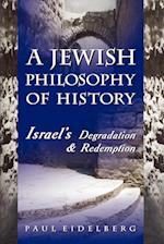 A Jewish Philosophy of History