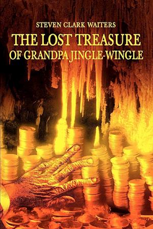 The Lost Treasure of Grandpa Jingle-Wingle