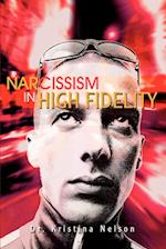 Narcissism in High Fidelity