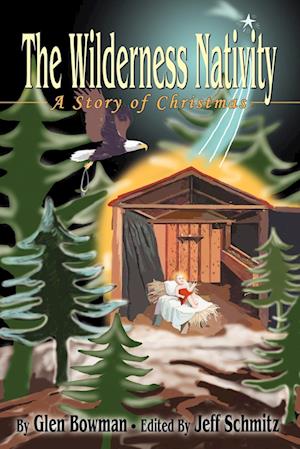 The Wilderness Nativity