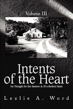 Intents of the Heart