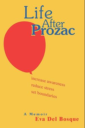 Life After Prozac