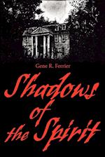 Shadows of the Spirit