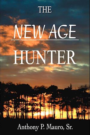 The New Age Hunter