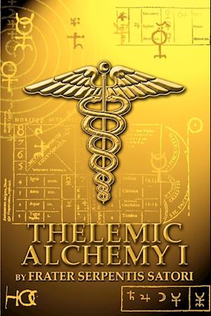 Thelemic Alchemy I