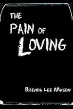 The Pain of Loving