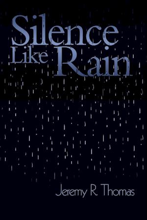 Silence Like Rain