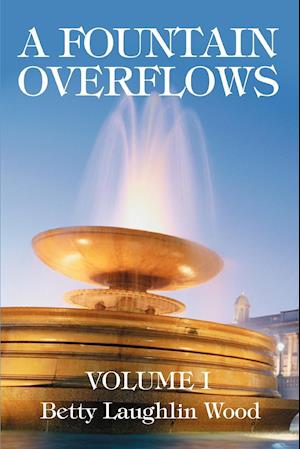 A Fountain Overflows