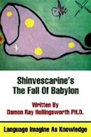 Shinvescarine's The Fall Of Babylon