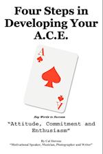 Four Steps in Developing Your A.C.E.