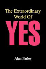 The Extraordinary World of Yes