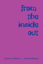 From the Inside Out