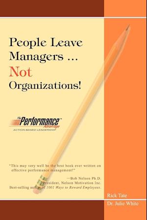People Leave Managers...Not Organizations!