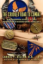 The Crooked Road To Combat