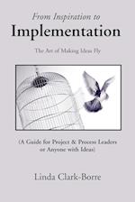 From Inspiration to Implementation