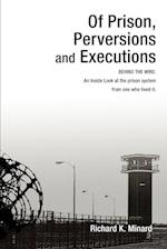 Of Prison, Perversions and Executions