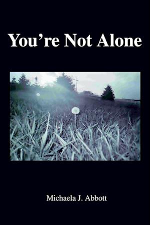 You're Not Alone