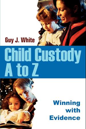 Child Custody A to Z