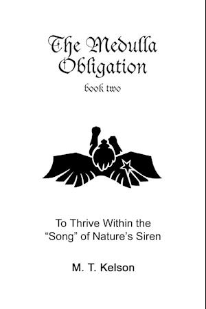 The Medulla Obligation Book Two