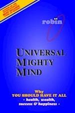 Universal Mighty Mind