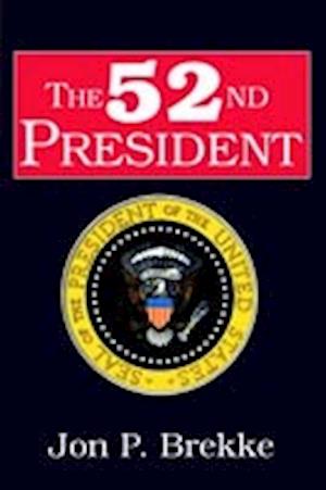 The 52nd President