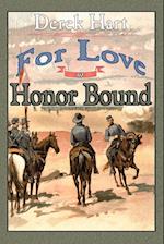 For Love or Honor Bound