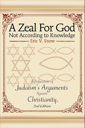 A Zeal For God Not According to Knowledge