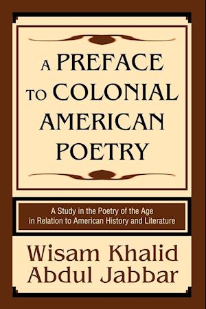 A Preface to Colonial American Poetry