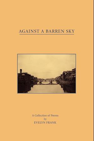 Against A Barren Sky