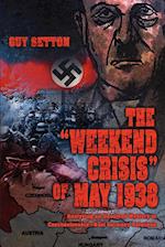 The Weekend Crisis of May 1938