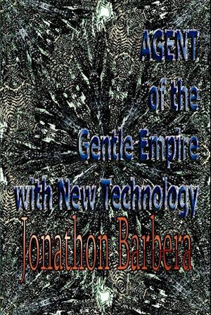 AGENT of the Gentle Empire with New Technology