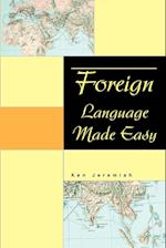 Foreign Language Made Easy