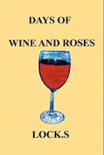 Days of Wine and Roses