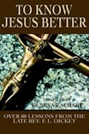 To Know Jesus Better