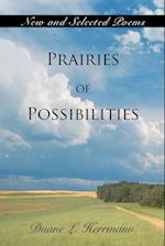 Prairies of Possibilities