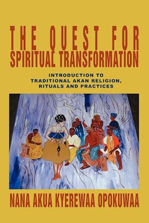 The Quest For Spiritual Transformation